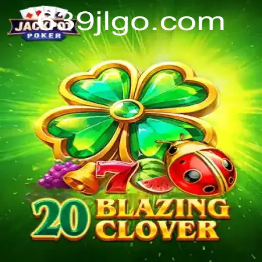 Unveiling 20BlazingClover: The Game That Combines Strategy and Chance