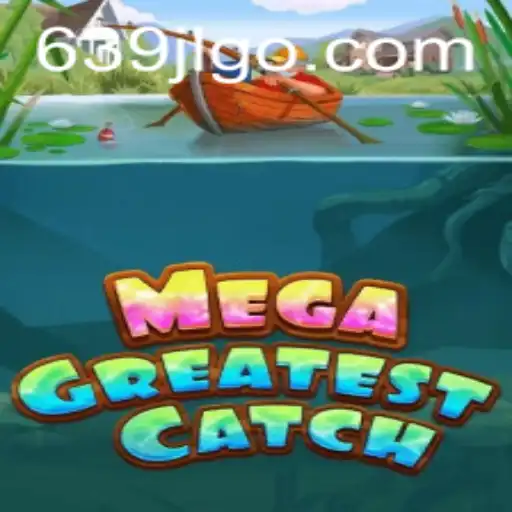 The Allure of 'MegaGreatestCatch': An In-Depth Exploration