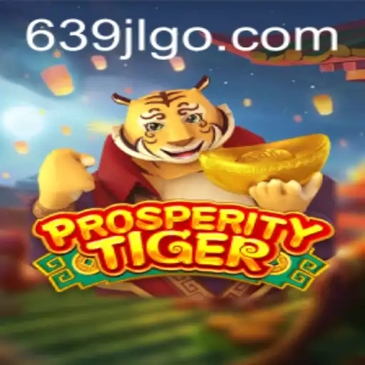Explore the Exciting World of ProsperityTiger