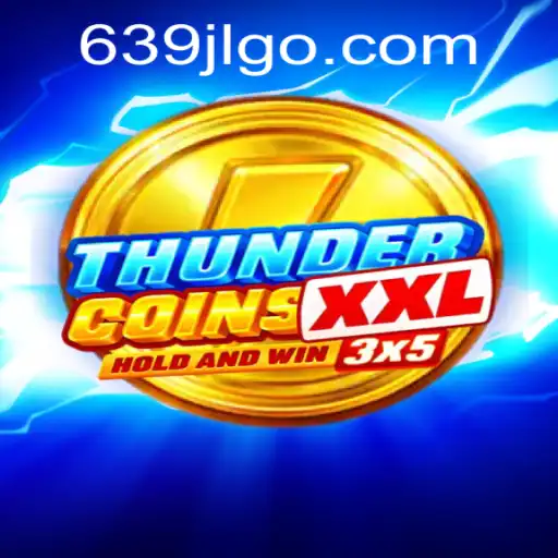 ThunderCoinsXxl: A Revolutionary Game Experience